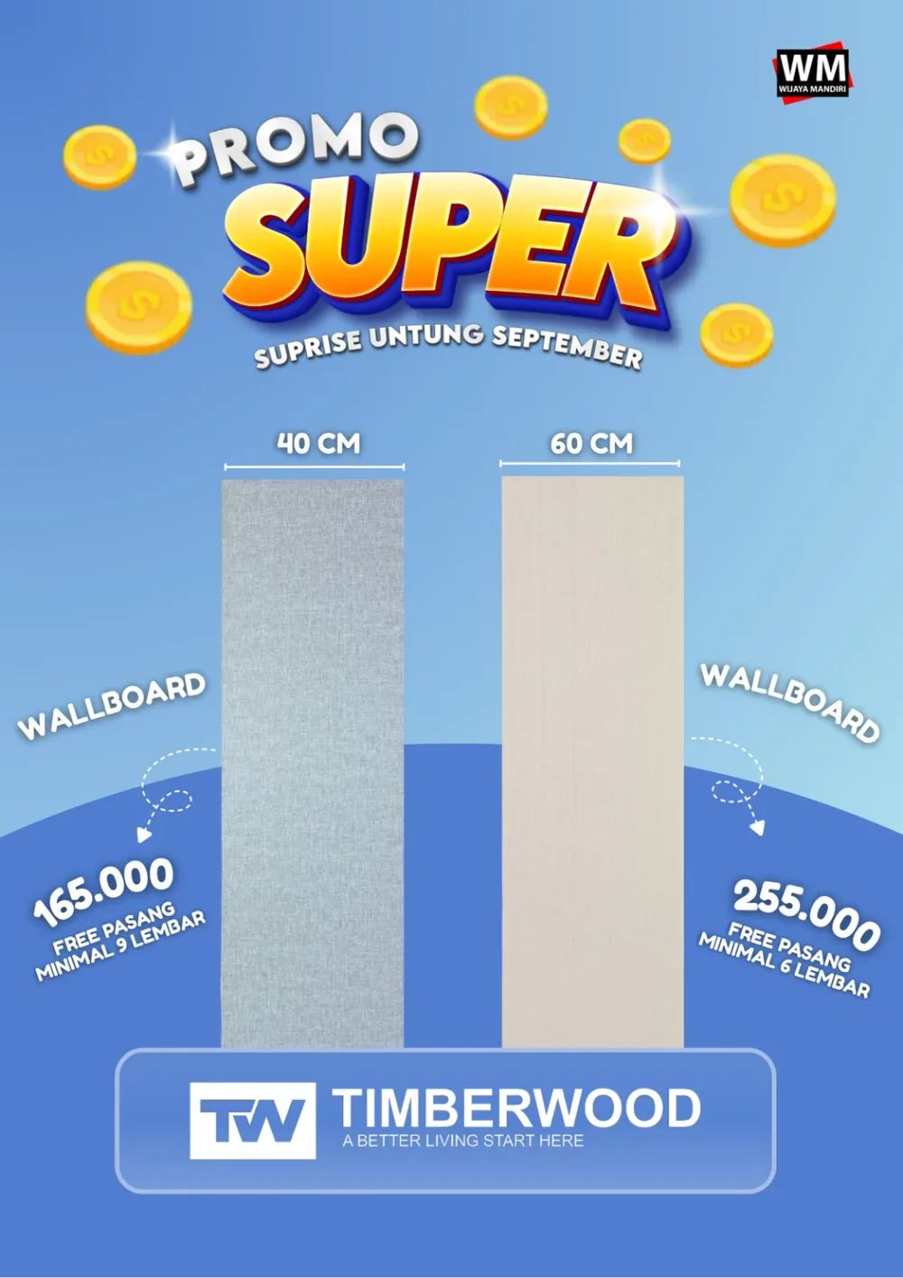 Promo Super Wallboard Timberwood, ukuran 40cm dan 60cm mulai Rp165.000